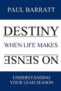Destiny: When Life Makes No Sense