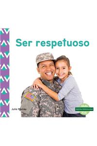 Ser Respetuoso (Respect)