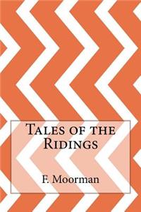 Tales of the Ridings