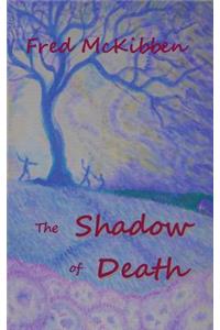 The Shadow of Death