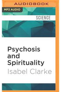 Psychosis and Spirituality