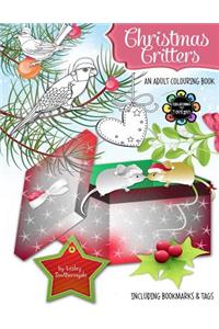 Christmas Critters - A Christmas Colouring Book for Adults