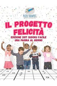 Il progetto felicità Edizione 2017 Sudoku facile una pagina al giorno