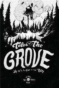 Tales of the Grove