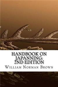 Handbook on Japanning: 2nd Edition