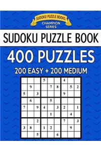 Sudoku Puzzle Book, 400 Puzzles, 200 EASY and 200 MEDIUM