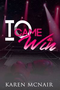 I Came To Win: Go Bold or Go Back