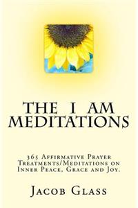 I Am Meditations