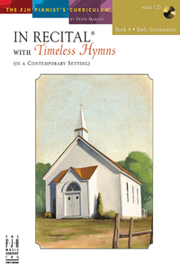 In Recital with Timeless Hymns, Book 4