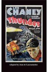 Thunder - Starring Lon Chaney (Hardback)