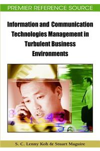 Information and Communication Technologies Management in Turbulent Business Environments