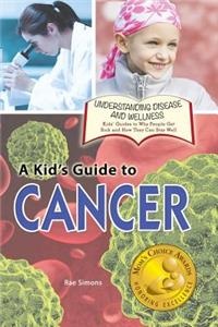 A Kid's Guide to Cancer