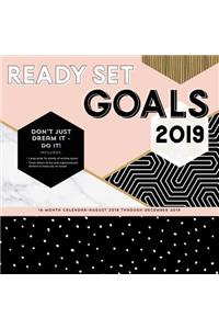 Ready Set Goals! 2019