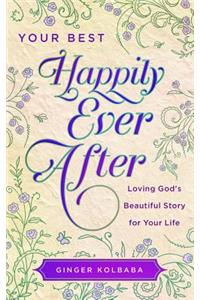 Your Best Happily Ever After