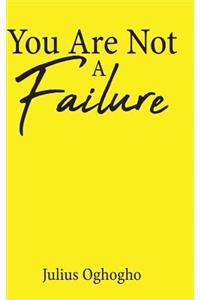 You Are Not a Failure