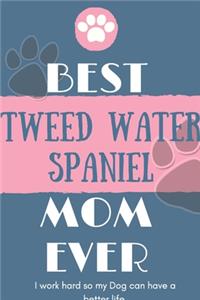 Best Tweed Water Spaniel Mom Ever Notebook Gift