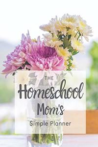 The Homeschool Mom's Simple Planner