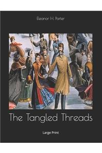 The Tangled Threads