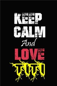 Keep Calm And Love Titi
