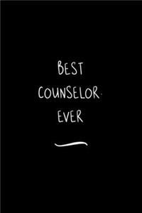 Best Counselor. Ever