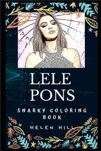 Lele Pons Snarky Coloring Book