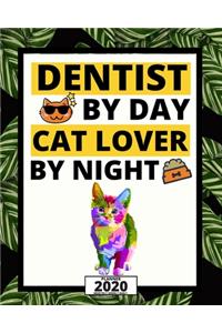 Dentist By Day Cat Lover By Night