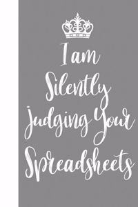 I am Silently Judging Your Spreadsheets