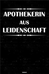 Apothekerin aus Leidenschaft Notizbuch