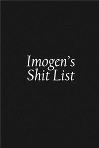 Imogen's Shit List