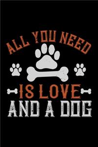 All You Need Is Love And A Dog
