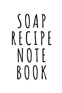Soap Recipe Notebook
