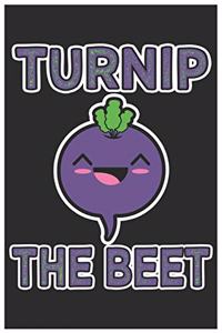 Turnip The Beet