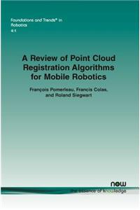 Review of Point Cloud Registration Algorithms for Mobile Robotics