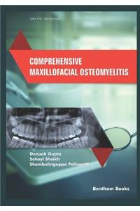 Comprehensive Maxillofacial Osteomyelitis
