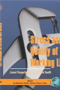 Stress and Quality of Working Life