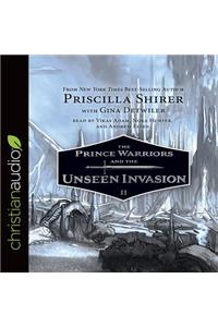 Prince Warriors and the Unseen Invasion