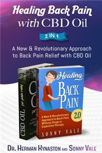 Healing Back Pain with CBD Oil 2 in 1