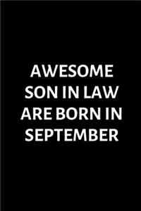 Awesome Son In Law Are Born In September