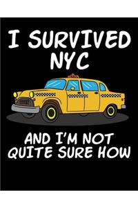 I Survived NYC And I'm Not Quite Sure How