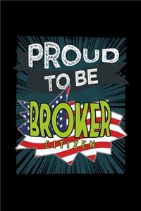 Proud to be broker citizen