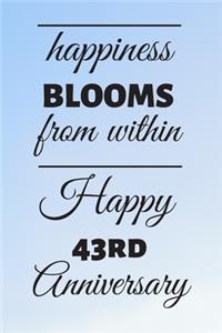 Happiness Blooms from within Happy 43rd Anniversary