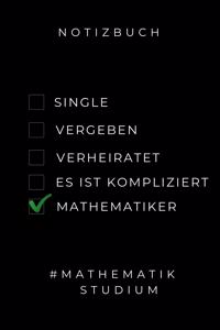 Notizbuch Single Vergeben Verheiratet Es Ist Kompliziert Mathematiker
