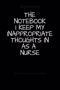 The Notebook I Keep My Inappropriate Thoughts In As A Nurse