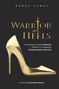 Warrior In Heels