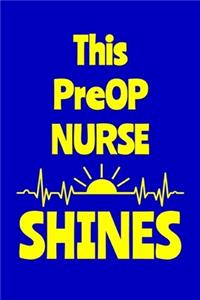 This PreOp Nurse Shines