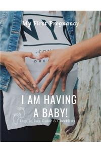 I Am Having A Baby!