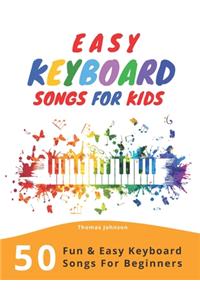 Easy Keyboard Songs For Kids