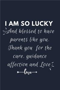I Am So Lucky