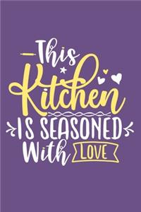 This Kitchen Is Seasoned With Love