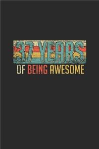 37 Years Of Being Awesome
